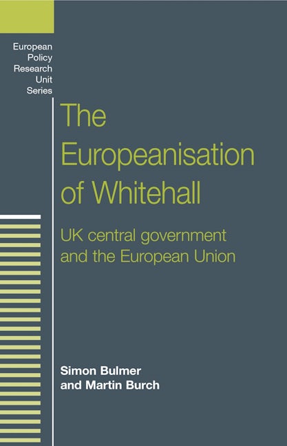 Book cover image for The Europeanisation of Whitehall ISBN: 9780719055164