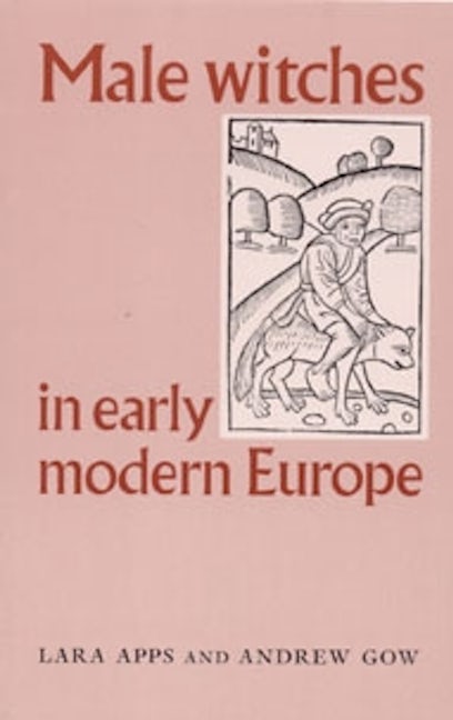 Book cover image for Male witches in early modern Europe ISBN: 9780719057090