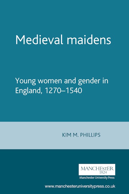Book cover image for Medieval maidens ISBN: 9780719059643
