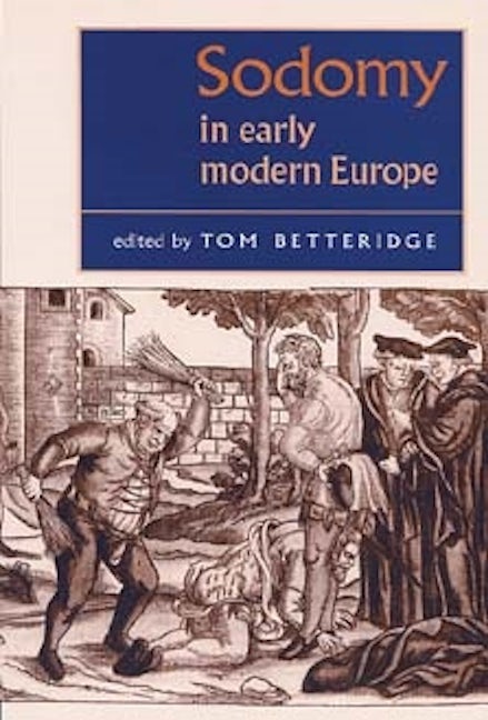 Book cover image for Sodomy in early modern Europe ISBN: 9780719061158