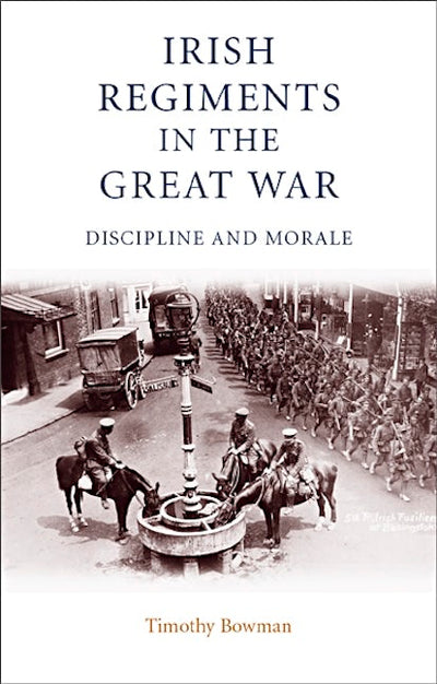 The Irish regiments in the Great War