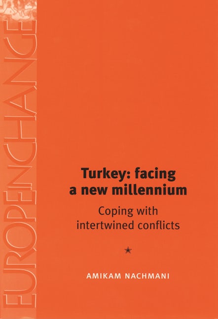Book cover image for Turkey: facing a new millennium ISBN: 9780719063718