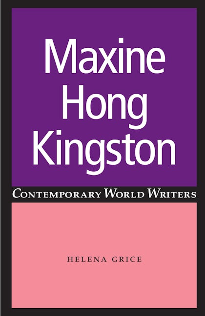 Book cover image for Maxine Hong Kingston ISBN: 9780719064036