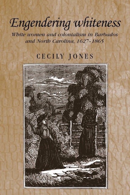 Book cover image for Engendering whiteness ISBN: 9780719064333