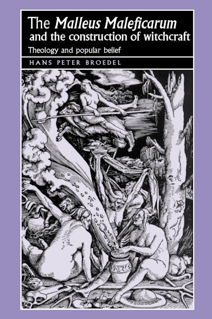 Book cover image for The ‘Malleus Maleficarum‘ and the construction of witchcraft ISBN: 9780719064418