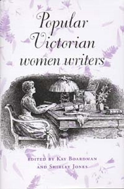 Book cover image for Popular Victorian women writers ISBN: 9780719064517