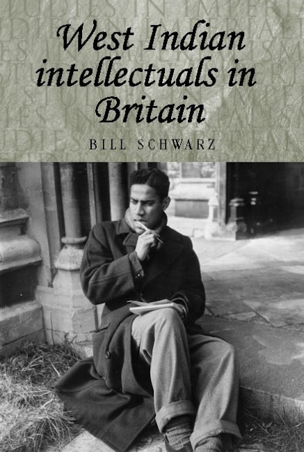 Book cover image for West Indian intellectuals in Britain ISBN: 9780719064753