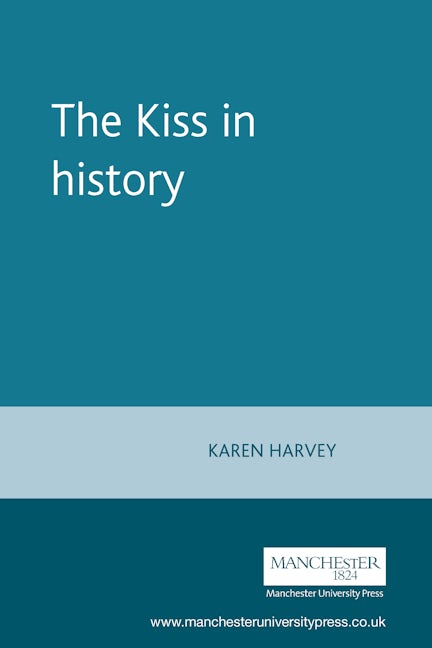 Book cover image for The Kiss in history ISBN: 9780719065958