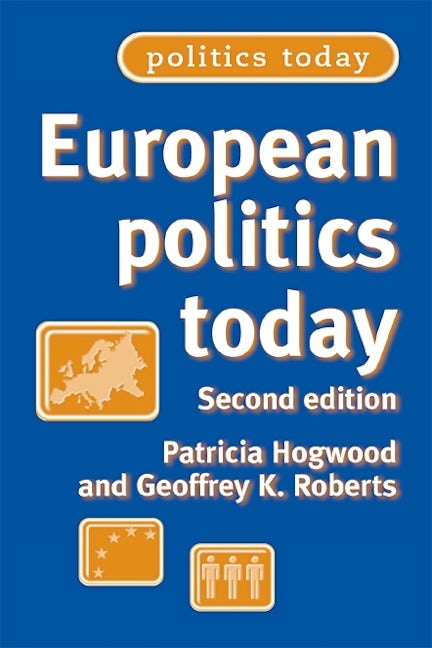 Book cover image for European politics today ISBN: 9780719066696