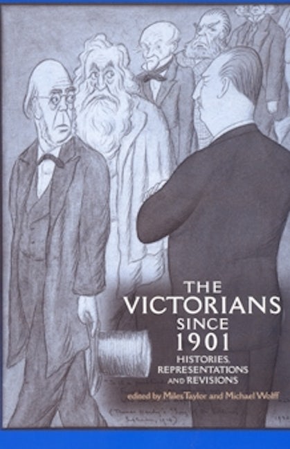 Book cover image for The Victorians since 1901 ISBN: 9780719067259