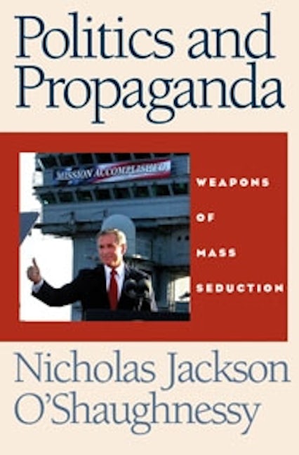 Book cover image for Politics and propaganda ISBN: 9780719068539
