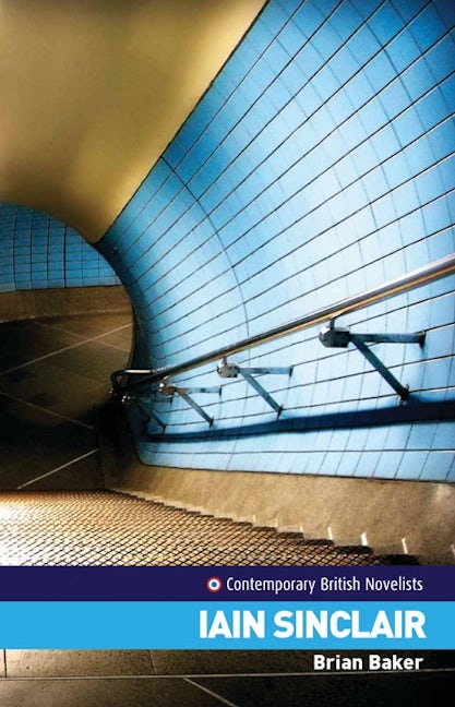 Book cover image for Iain Sinclair ISBN: 9780719069055