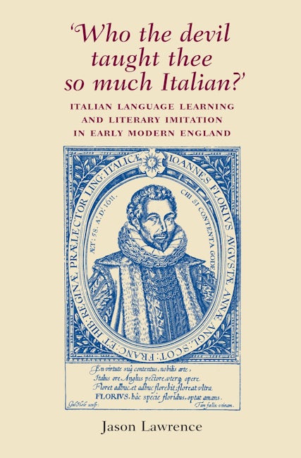 Book cover image for ‘Who the Devil taught thee so much Italian?’ ISBN: 9780719069147