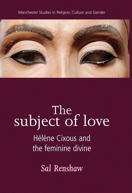 Book cover image for The subject of love ISBN: 9780719069604