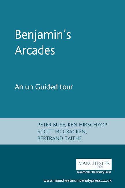 Book cover image for Benjamin's Arcades ISBN: 9780719069895
