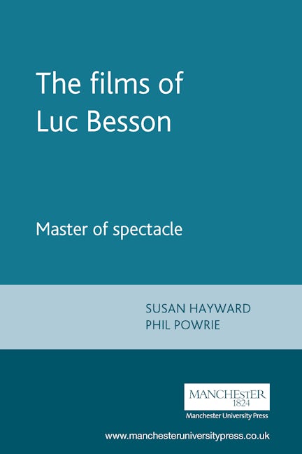 Book cover image for The films of Luc Besson ISBN: 9780719070297