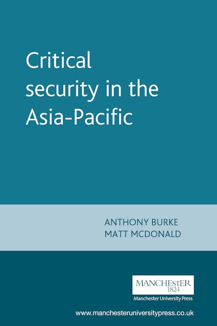 Book cover image for Critical security in the Asia-Pacific ISBN: 9780719073045