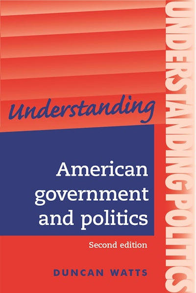 Understanding American government and politics