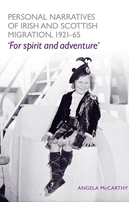 Book cover image for Personal narratives of Irish and Scottish migration, 1921–65 ISBN: 9780719073533