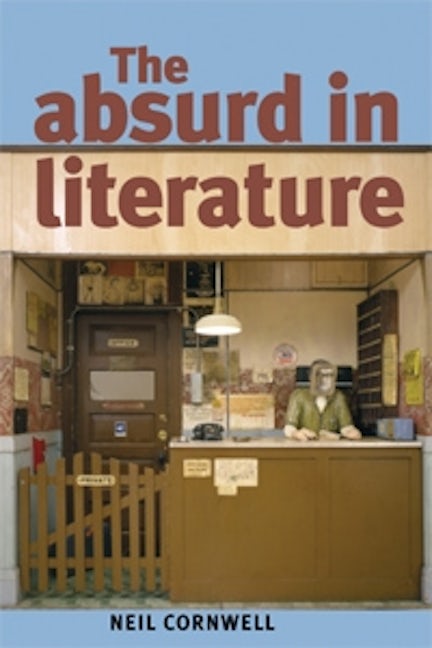 Book cover image for The absurd in literature ISBN: 9780719074103
