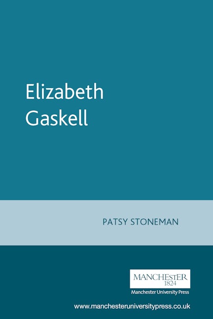 Book cover image for Elizabeth Gaskell ISBN: 9780719074479