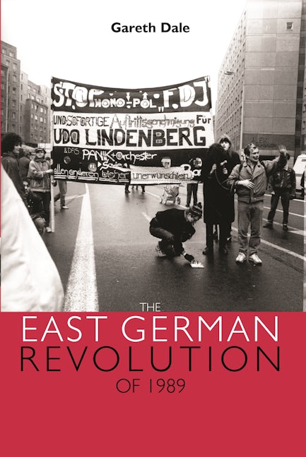 Book cover image for The East German revolution of 1989 ISBN: 9780719074783