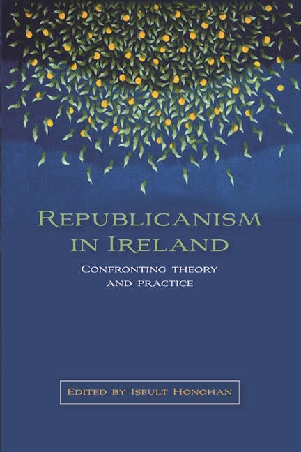 Book cover image for Republicanism in Ireland ISBN: 9780719075919