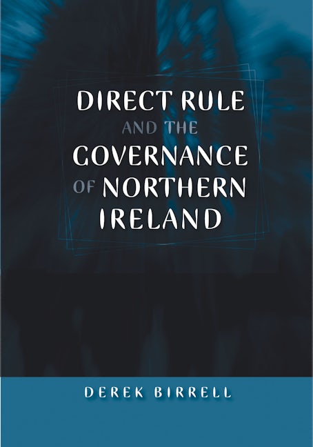 Book cover image for Direct rule and the governance of Northern Ireland ISBN: 9780719077579