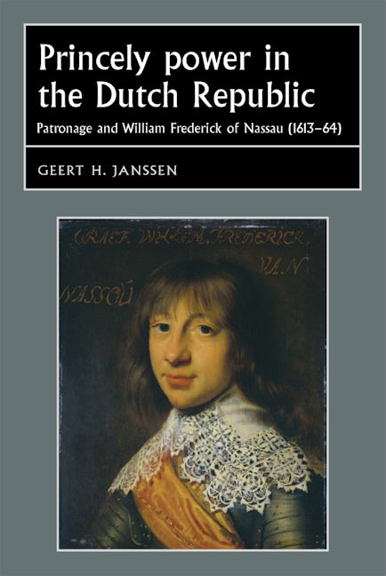 Book cover image for Princely power in the Dutch Republic ISBN: 9780719077586