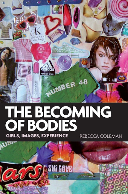 Book cover image for The becoming of bodies ISBN: 9780719078217