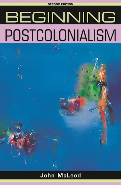 Book cover image for Beginning postcolonialism ISBN: 9780719078583