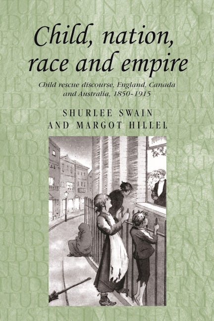 Book cover image for Child, nation, race and empire ISBN: 9780719078941