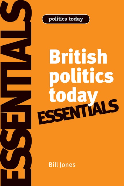 Book cover image for British politics today: Essentials ISBN: 9780719079399
