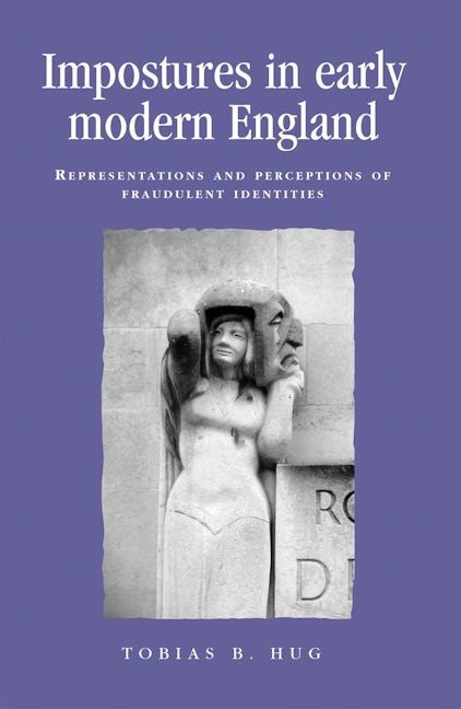 Book cover image for Impostures in early modern England ISBN: 9780719079849