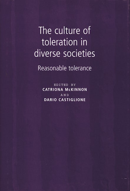 Book cover image for The culture of toleration in diverse societies ISBN: 9780719080623