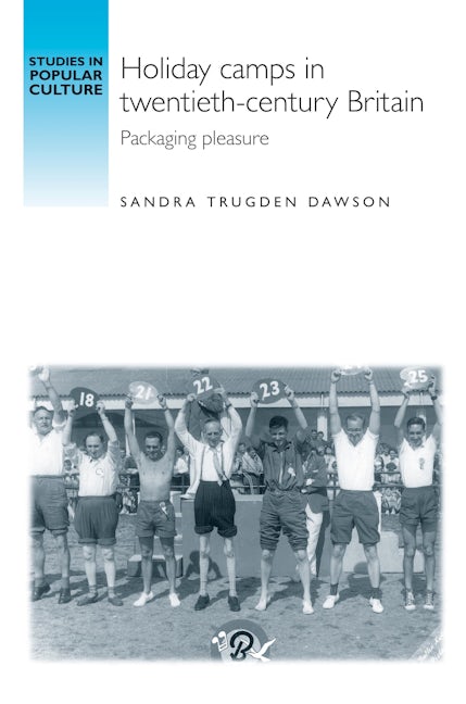 Book cover image for Holiday camps in twentieth-century Britain ISBN: 9780719080715