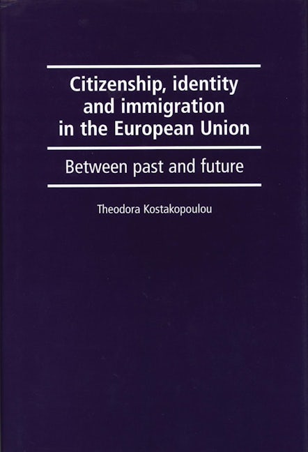 Book cover image for Citizenship, identity and immigration in the European Union ISBN: 9780719081194