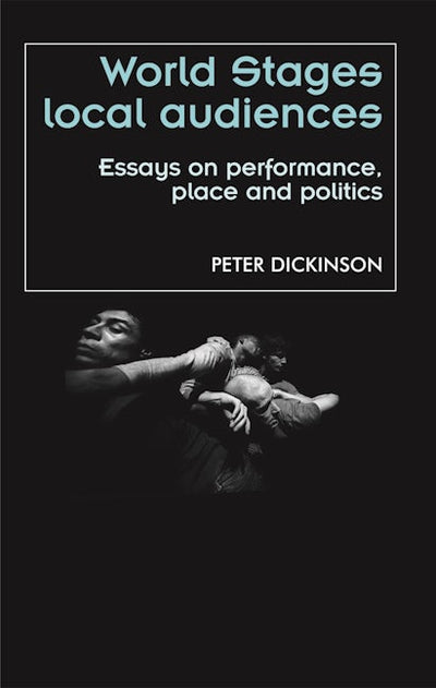 World stages, local audiences