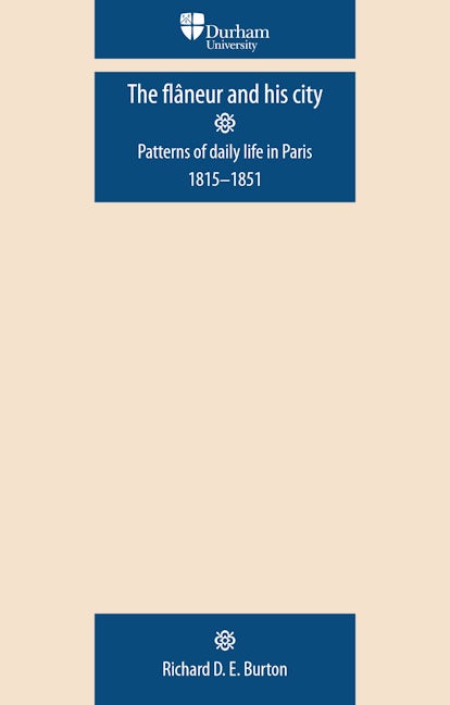 Book cover image for The flâneur and his city ISBN: 9780719081873