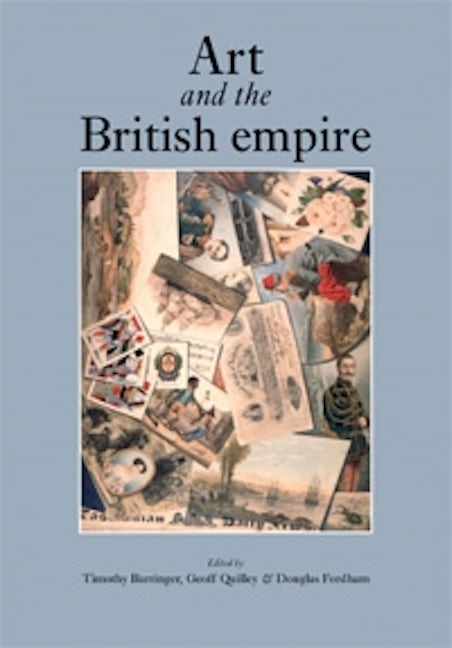 Book cover image for Art and the British Empire ISBN: 9780719081934