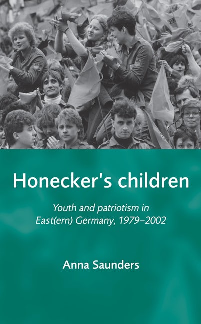 Book cover image for Honecker's Children ISBN: 9780719082139