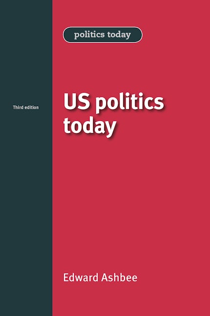 Book cover image for US politics today ISBN: 9780719082191