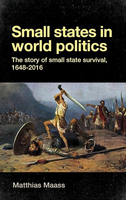 Book cover image for Small states in world politics ISBN: 9780719082733