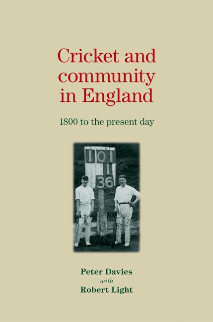 Book cover image for Cricket and community in England ISBN: 9780719082795
