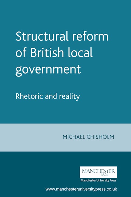 Book cover image for Structural reform of British local government ISBN: 9780719082832