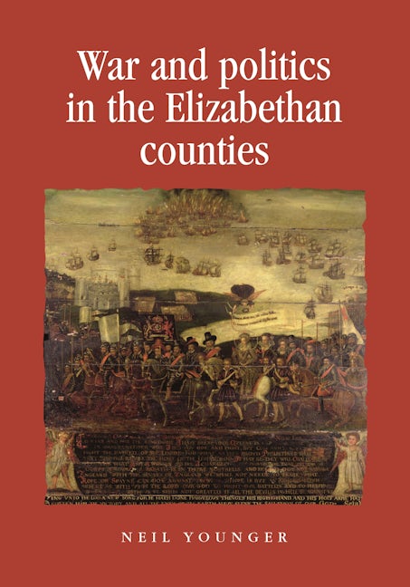 Book cover image for War and politics in the Elizabethan counties ISBN: 9780719083006