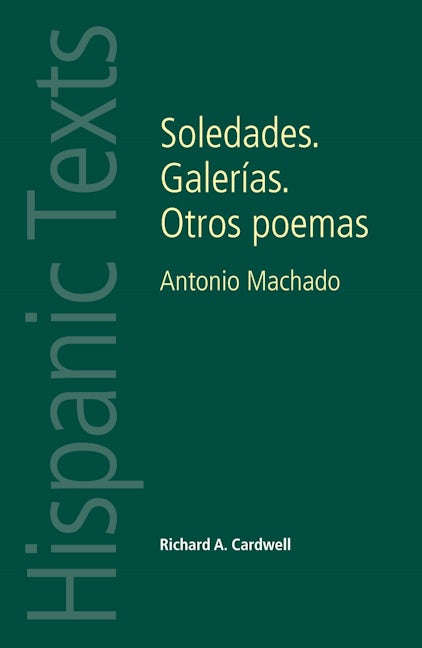 Book cover image for Soledades. Galerías. Otros poemas ISBN: 9780719084430