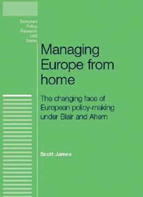Book cover image for Managing Europe from Home ISBN: 9780719085123