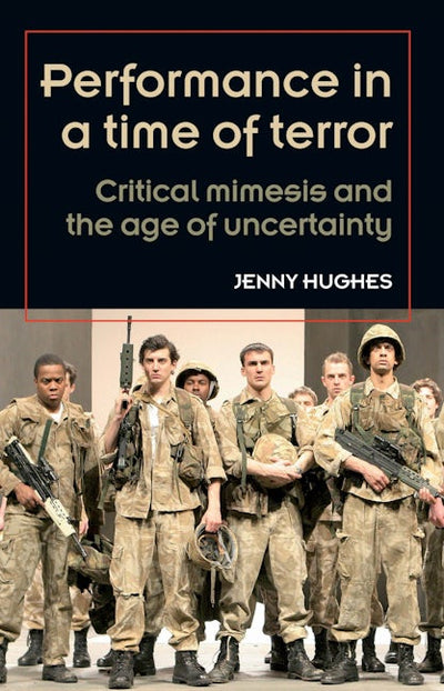 Performance in a time of terror