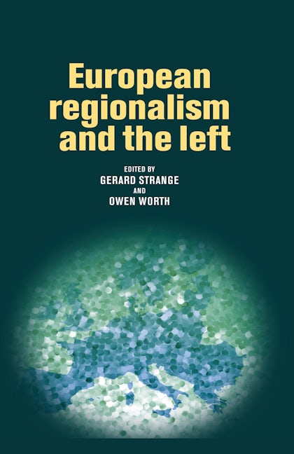 European regionalism and the left